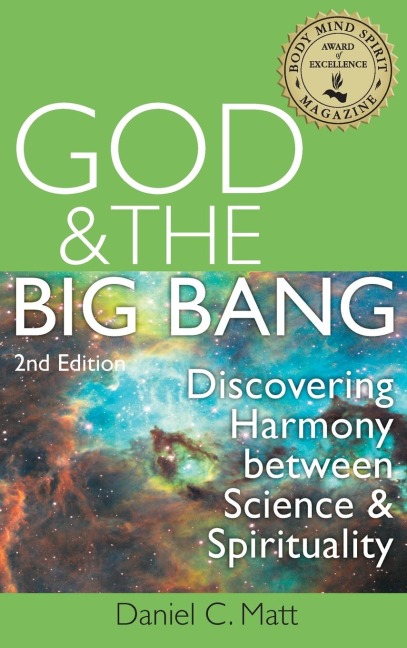 God and the Big Bang, (2nd Edition): Discovering Harmony Between Science and Spirituality
