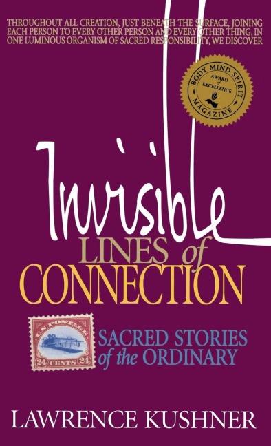 Invisible Lines of Connection: Sacred Stories of the Ordinary