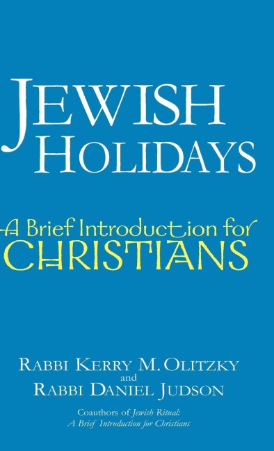 Jewish Holidays: A Brief Introduction for Christians