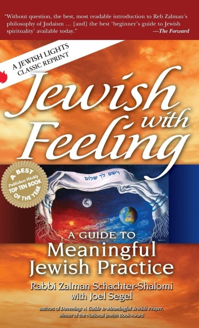 Jewish with Feeling: A Guide to Meaningful Jewish Practice