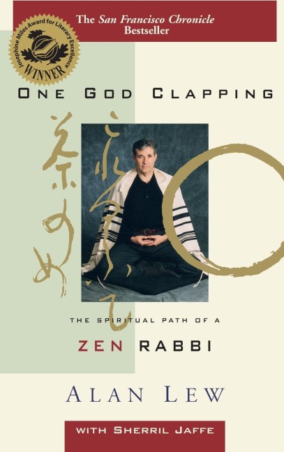 One God Clapping: The Spiritual Path of a Zen Rabbi