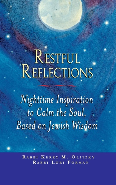 Restful Reflections: Nighttime Inspiration to Calm the Soul, Based on Jewish Wisdom
