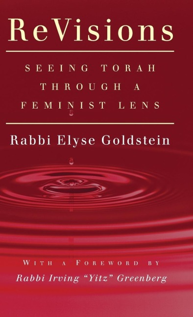 ReVisions: Seeing Torah through a Feminist Lens