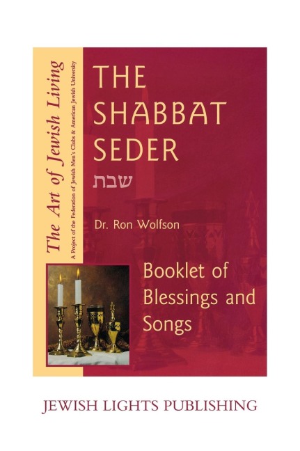 Shabbat Seder: Booklet of Blessings and Songs
