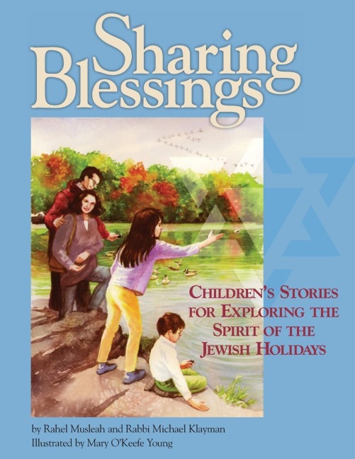 Sharing Blessings: Childrens Stories for Exploring the Spirit of the Jewish Holidays