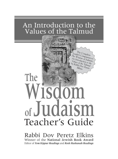 The Wisdom of Judaism Teachers Guide: An Introduction to the Values of the Talmud