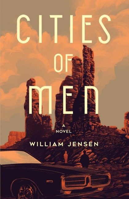Cities of Men: A Novel