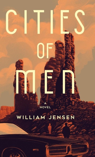Cities of Men: A Novel