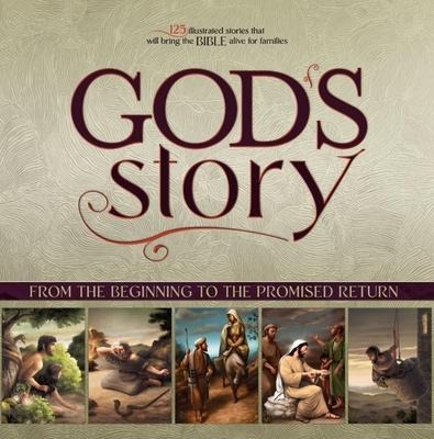 Gods Story: From the Beginning to the Promised Return