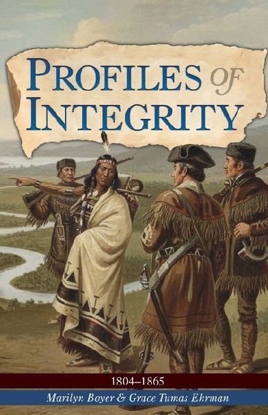 Profiles of Integrity Vol 2: 1804-1865