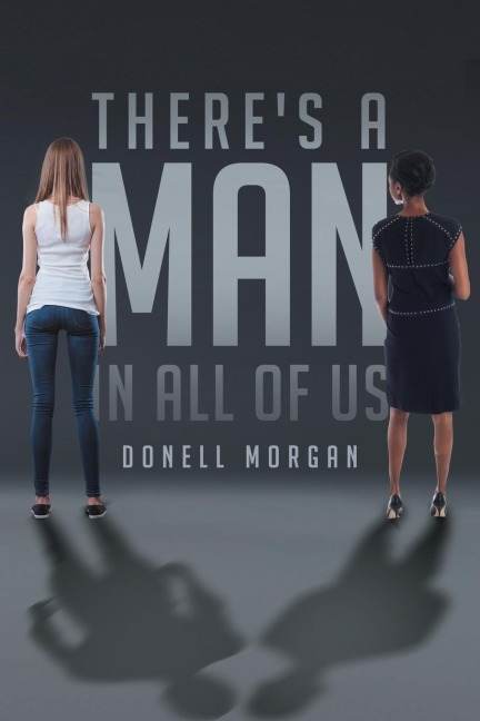 Theres a MAN in All of Us
