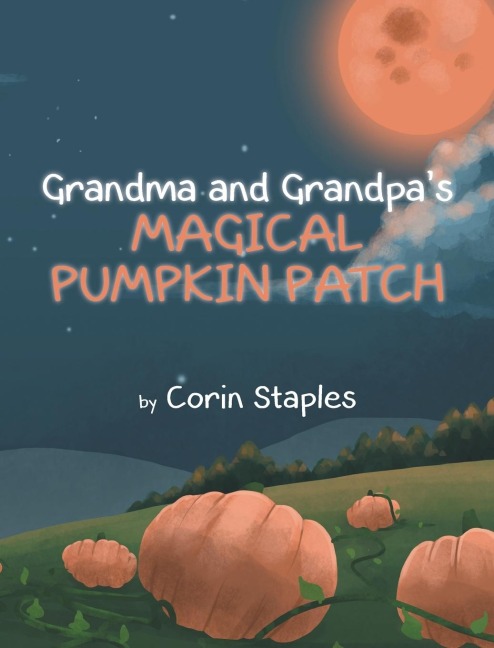 Grandma and Grandpas Magical Pumpkin Patch