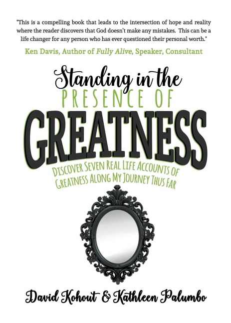 Standing in the Presence of Greatness: Discover Seven Real Life Accounts of Greatness Along My Journey Thus Far