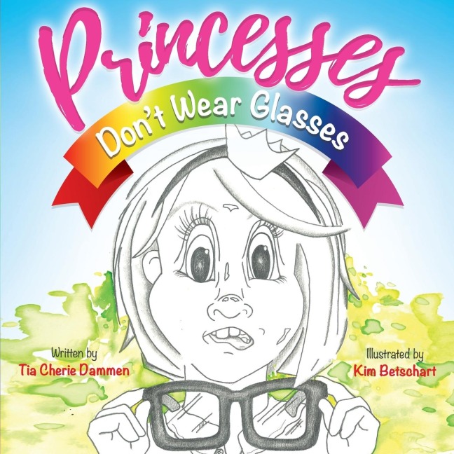 Princesses Dont Wear Glasses
