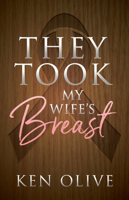 They Took My Wifes Breast