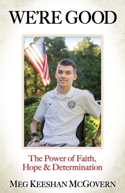 Were Good: The Power of Faith, Hope, and Determination