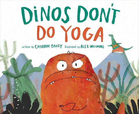 Dinos Dont Do Yoga