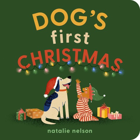 Dogs First Christmas: A Board Book