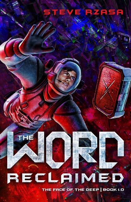 The Word Reclaimed: Volume 1