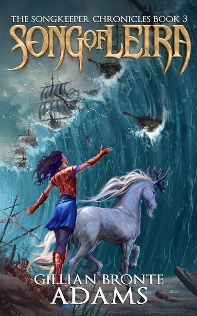 Song of Leira: Volume 3