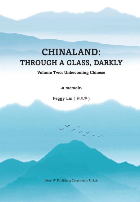 Chinaland: Volume Two: Unbecoming Chinese