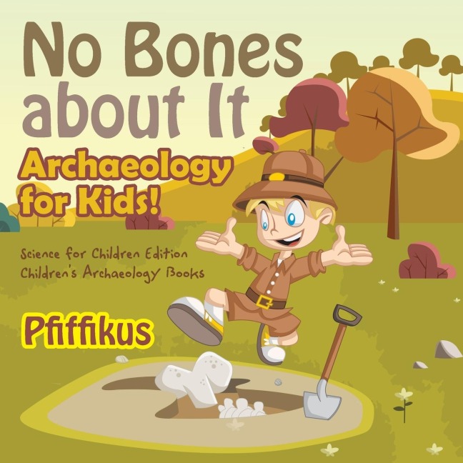 NO BONES ABT IT - ARCHAEOLOGY