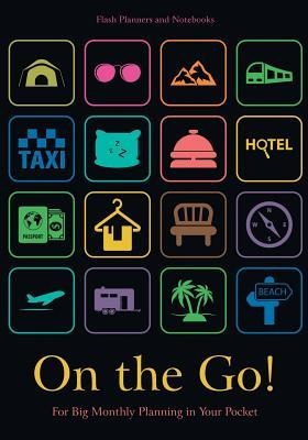 On the Go! For Big Monthly Planning in Your Pocket
