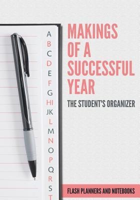 Makings of A Successful Year: The Students Organizer
