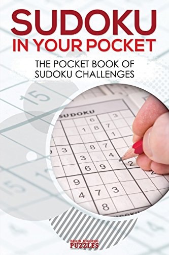 Sudoku in Your Pocket The Pocket Book of Sudoku Challenges