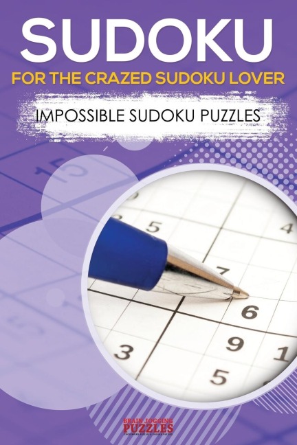 SUDOKU FOR THE CRAZED SUDOKU L