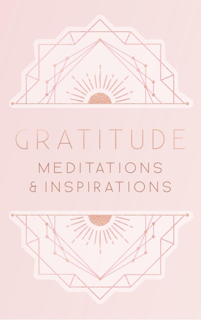 Gratitude: Meditations and Inspirations