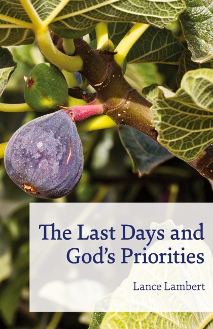 The Last Days and Gods Priorities