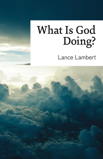 What Is God Doing?: Lessons from Church History