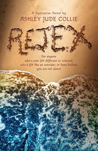 Rejex A Dystopian Novel