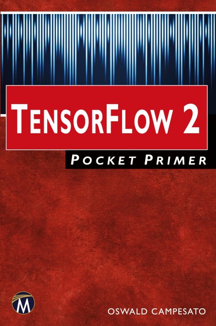 TensorFlow 2 Pocket Primer
