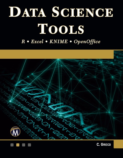 Data Science Tools: R ¿ Excel ¿ KNIME ¿ OpenOffice