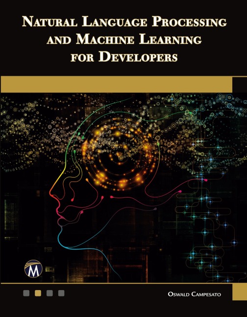 Natural Language Processing and Machine Learning for Developers