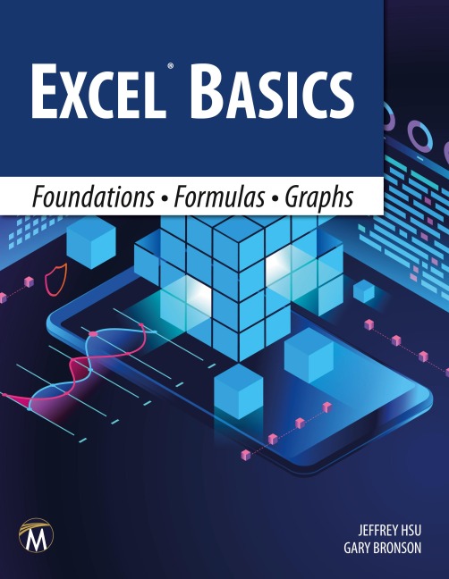 Excel Basics: Foundations ¿ Formulas ¿ Graphs