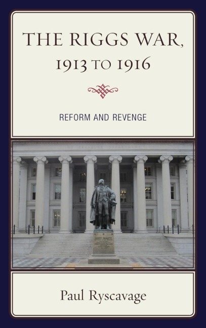 Riggs War, 1913 to 1916: Reform and Revenge