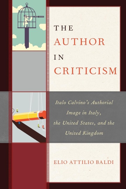 Author in Criticism: Italo Calvino's Authorial Image in Italy, the United States, and the United Kingdom