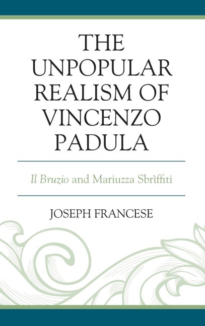 Unpopular Realism of Vincenzo Padula: Il Bruzio and Mariuzza Sbrìffiti