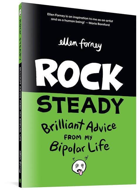 Rock Steady: Brilliant Advice from my Bipolar Life