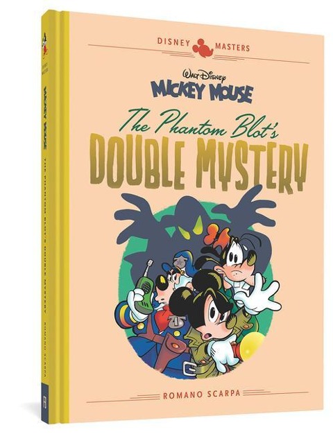 Walt Disneys Mickey Mouse: The Phantom Blots Double Mystery: Disney Masters Vol. 5