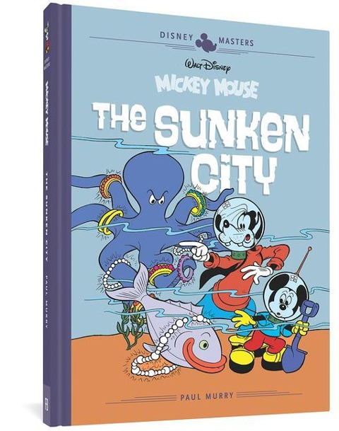 Walt Disneys Mickey Mouse: The Sunken City: Disney Masters Vol. 13