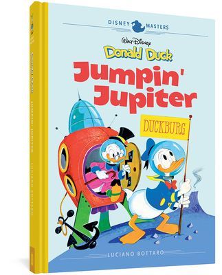 Walt Disneys Donald Duck: Jumpin Jupiter!: Disney Masters Vol. 16