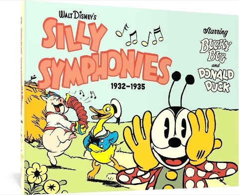 Walt Disneys Silly Symphonies 1932-1935: Starring Bucky Bug and Donald Duck