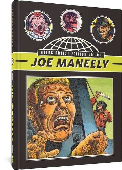 The Atlas Artist Edition No. 1: Joe Maneely Vol. 1 the Raving Maniac and Other Stories