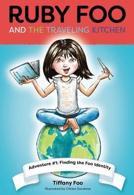 Ruby Foo and the Traveling Kitchen: Finding the Foo Identity