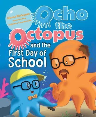 Ocho the Octopus & the 1st Day