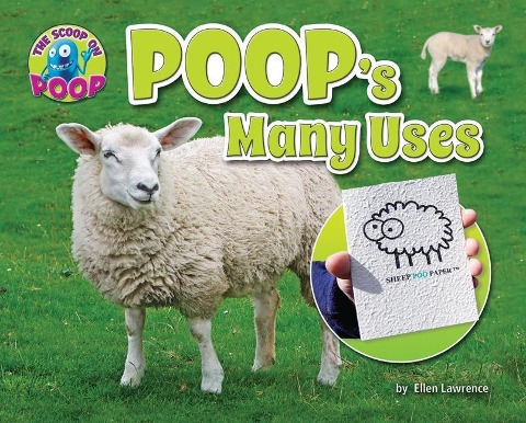 Poops Many Uses